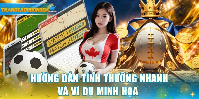 Hướng dẫn tính thưởng nhanh và ví dụ minh họa